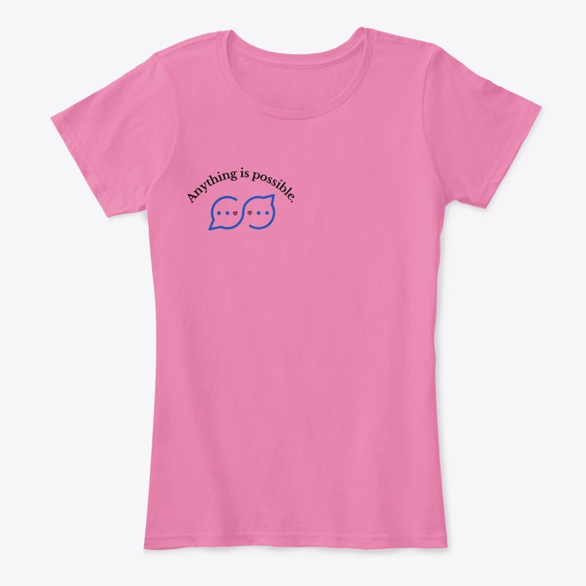 Anything Is Possible Conversation Bubble Unisex T-Shirt