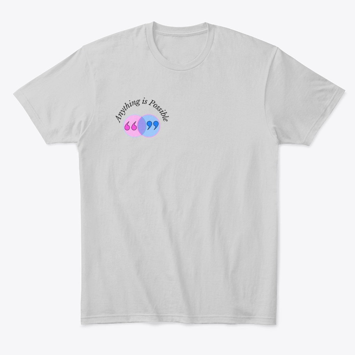 Anything Is Possible Conversations Unisex T-Shirt | Motivational Tee for Men & Women