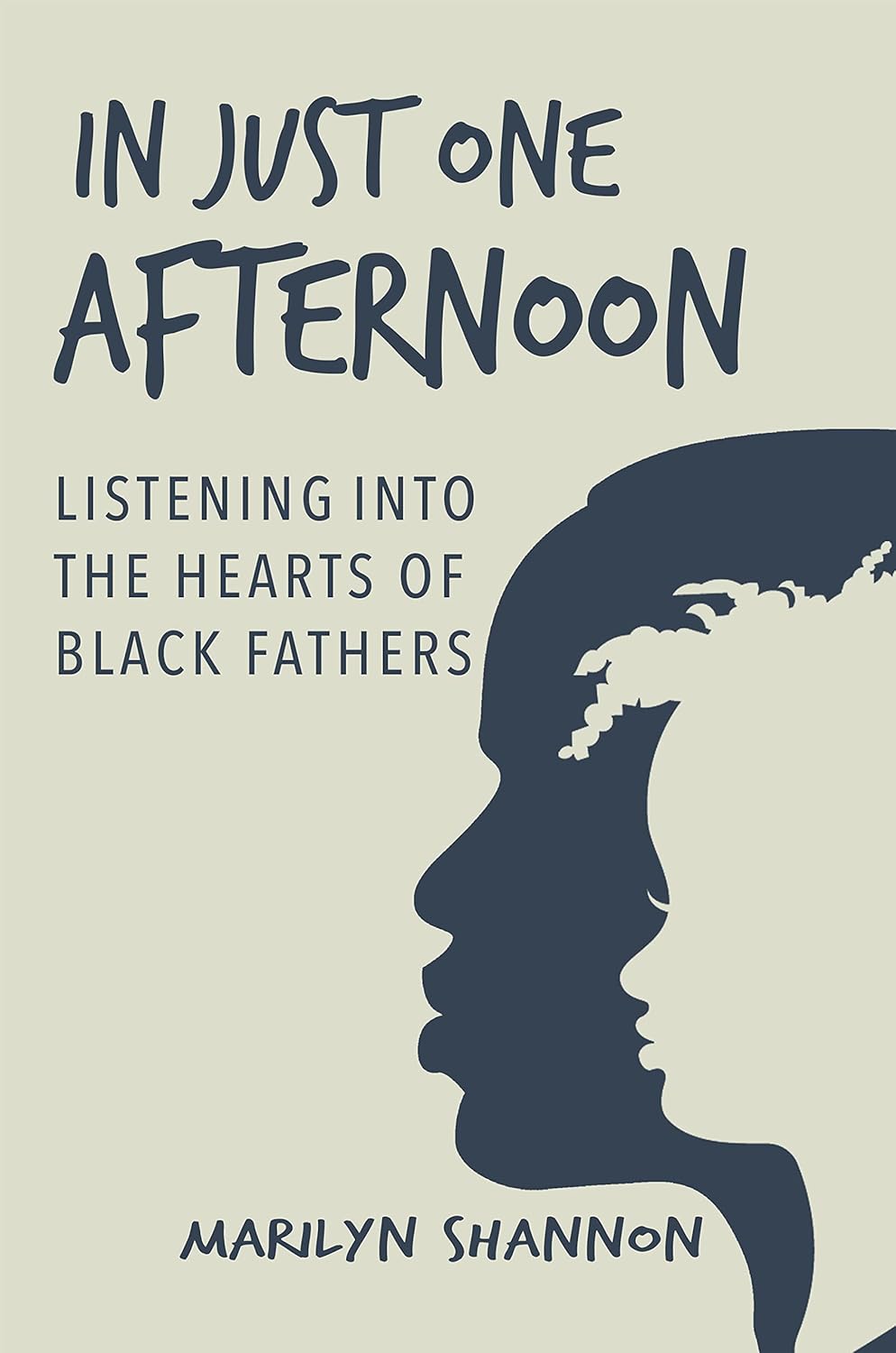 In Just One Afternoon: Listening into the Hearts of Black Fathers