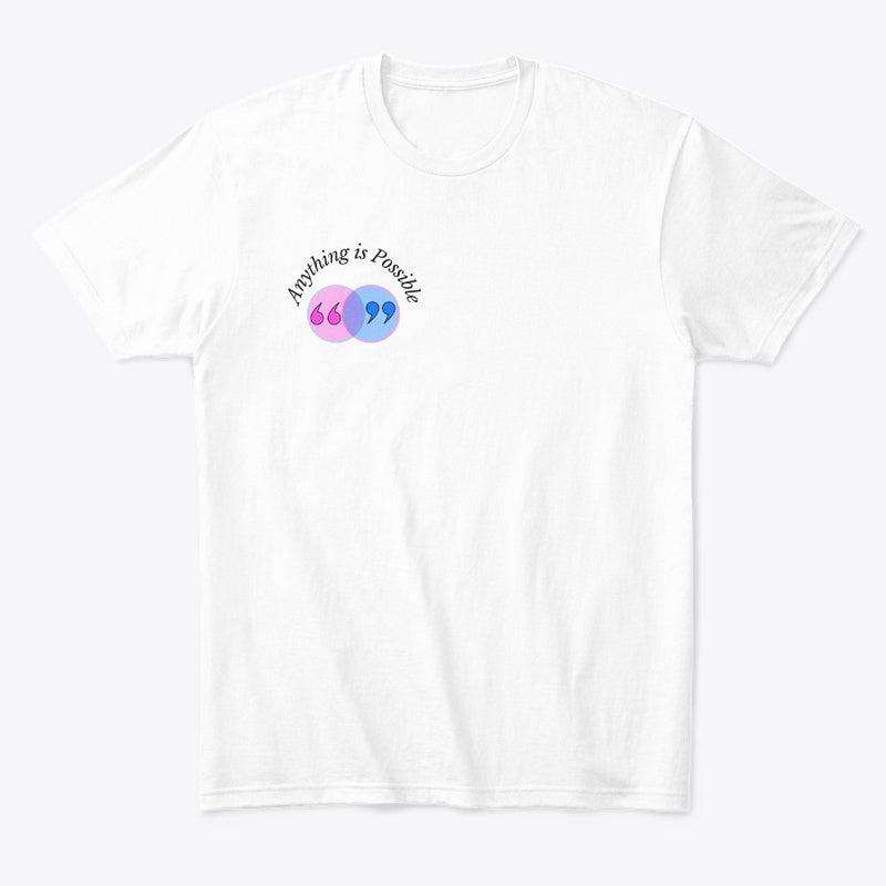 Anything Is Possible Conversations Unisex T-Shirt | Motivational Tee for Men & Women