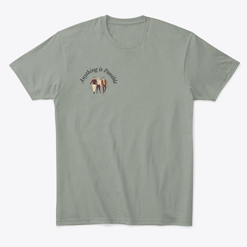 Anything Is Possible Unisex T-Shirt - Men's Edition