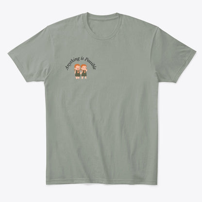 Anything Is Possible Twins T-Shirt - Unisex