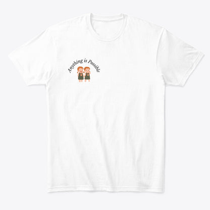 Anything Is Possible Twins T-Shirt - Unisex